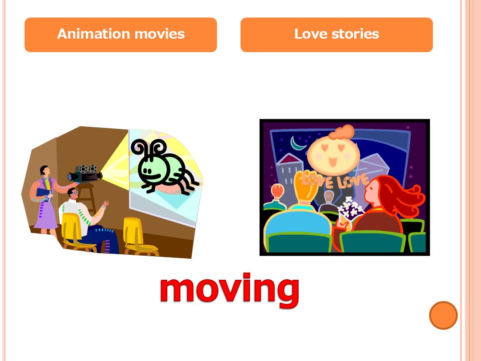Animation moviesLove stories
